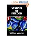 Vestiges of Freedom