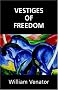 Vestiges of Freedom
