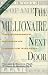 The Millionaire Next Door: The Surprising Secrets of America's Wealthy by Thomas J. Stanley