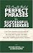 The Complete Book of Perfect Phrases for Successful Job Seekers