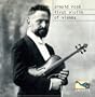Arnold Rose: First Violin of Vienna. 1909-1936 Recordings