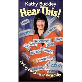 Hear This: Turning Deaf Ear to Negativity [VHS]