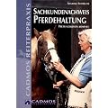 Sachkundenachweis Pferdehaltung: Pr�fungswissen kompakt