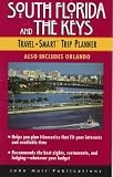 Travel Smart: South Florida and the Keys