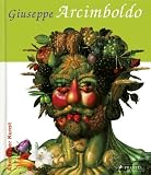 Giuseppe Arcimboldo, Der Apfel-Birnen-K�rbismann