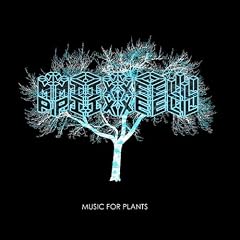 Music for Plants