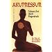 Akupressur - Schmerzfrei durch Fingerdruck [VHS]
