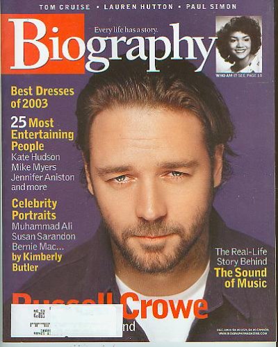 Biography Magazine December 2003 - Russell Crowe..Maria Von Trapp..Barry Scheck