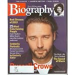 Biography Magazine December 2003 - Russell Crowe..Maria Von Trapp..Barry Scheck book cover