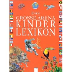 Das gro�e Arena Kinderlexikon