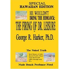 He Wouldn't Drink the Hemlock: the Firing of Dr. Leisure
