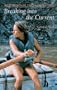 Breaking Into the Current: Boatwomen of the Grand Canyon