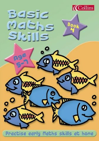 Basic Maths Skills 5-7: Bk. 4