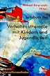 Lehrbuch der Verhaltenstherapie mit Kindern und Jugendlichen, Bd.2, Interventionsmethoden