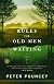 Rules for Old Men Waiting: A Novel