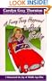 A Funny Thing Happened on the Road to Senility: I Discovered the Joy of Middle Age Plus