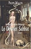 La Nuit de sainte Walpurge, Tome 1 : Le dernier Sabbat