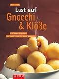 Lust auf Gnocchi & Klöße