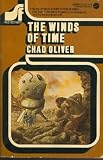 The Winds of Time (SF Rediscovery Series, No. 10): Chad Oliver 9780380003181: The Winds of Time (SF Rediscovery Series, No. 10)