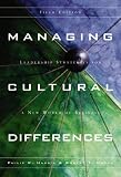 Managing Cultural Differences: Leadership Strategies for a New World of Business (Managing Cultural Differences)