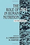 The Role of fats in human nutrition