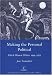 Books : Making the Personal Political: Dutch Women Writers 1919-1970 (Legenda Main Series)