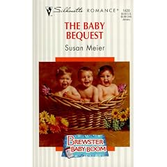 The Baby Bequest (Silhouette Romance)