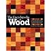 The Encyclopedia Of Wood: A Tree-By-Tree Guide To The World's Most Versatile Resource