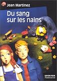 Du sang sur les nains