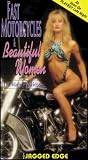 Fast Motorcycles & Beautiful Women