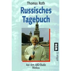 Russisches Tagebuch. Mit dem Schiff durch ein riesiges Land