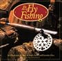 ART OF FLYFISHING: An Illustrated History of Rods, Reels, and Favorite Flies