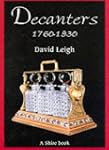 Decanters 1760-1930 (Shire Library)