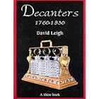 Decanters 1760-1930 (Shire Library) by David Leigh