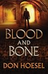 Blood and Bone (A Jack Hawthorne Adve...