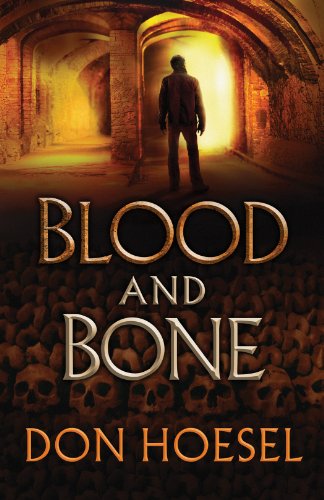 Blood and Bone (A Jack Hawthorne Adventure Book #3), by Don Hoesel