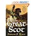The Great Scot: A Novel of Robert the Bruce, Scotland's Legendary Warrior King