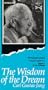 The Wisdom of the Dream: Vol.1 "A Life of Dreams" [VHS]