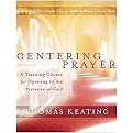 Centering Prayer (A Training Course for Opening to the Presence of God) (Package)