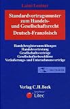 Revue Litec  / Standardvertragsmuster zum Handels- und Gesellschaftsrecht : Contrats types en droit commercial et en droit des sociétés : Edition bilingue français-allemand (1Cédérom)