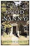 The Good Nanny: A Novel