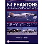 Gray Ghosts: U.S. Navy and Marine Corps F4 Phantoms book cover
