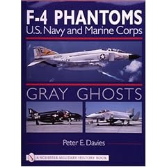 Gray Ghosts: U.S. Navy and Marine Corps F4 Phantoms