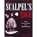 The Scalpel's Edge: The Culture of Surgeons