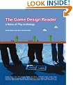 The Game Design Reader: A Rules of Play Anthology