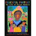 Peaceful Protest: The Life of Nelson Mandela book cover
