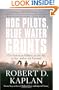 Hog Pilots, Blue Water Grunts: The American Military in the Air, at Sea, and on the Ground (Vintage Departures)