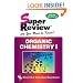 Organic Chemistry I Super Review