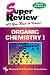 Book Organic Chemistry I Super Review