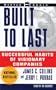 Built to Last: Successful Habits of Visionary Companies